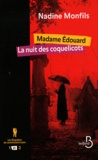 Nadine Monfils - Les enquêtes du commissaire Léon Tomes 1 et 2 : Madame Edouard ; La Nuit des coquelicots.