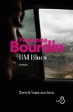 Françoise Bourdin - BM Blues.