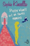 Sophie Kinsella - Poppy Wyatt est un sacré numéro.