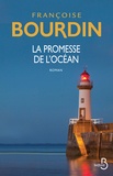 Françoise Bourdin - La promesse de l'océan.