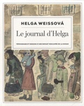 Helga Weissova - Le journal d'Helga - Témoignage et dessins d'une enfant rescapée de la Shoah.