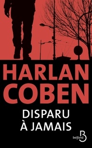 Harlan Coben - Disparu à jamais.