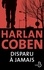 Harlan Coben - Disparu à jamais.