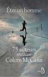 Colum McCann - Etre un homme.