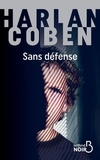 Harlan Coben - Sans défense.