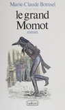 Marie-Claude Bomsel - Le Grand Momot.