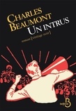 Charles Beaumont - Un intrus.