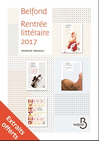  Collectif - Littérature française  : Rentrée littéraire Belfond français 2017 - extrait gratuit.