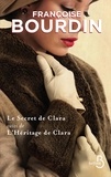 Françoise Bourdin - Le secret de Clara suivi de L'héritage de Clara.