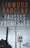 Linwood Barclay - Fausses promesses.