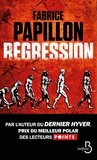 Fabrice Papillon - Régression.
