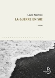 Laure Naimski - La guerre en soi.