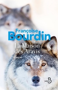 Françoise Bourdin - La maison des Aravis.