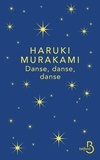Haruki Murakami - Danse, danse, danse.