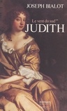 Joseph Bialot - Le vent du sud (2). Judith.