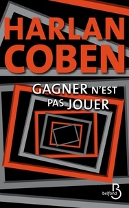 Harlan Coben - Gagner n'est pas jouer.