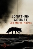 Jonathan Gaudet - Les Mares-Noires.