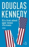 Douglas Kennedy - Et c'est ainsi que nous vivrons.