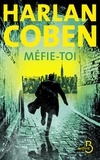 Harlan Coben - Méfie-toi.