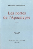 Claire Le Guillou - Les Portes de l'Apocalypse.