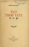 Henri Queffélec - Pas Trop Vite Svp.