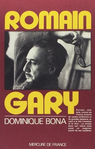 Dominique Bona - Romain Gary.