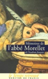  Abbe Morellet - Mémoires de l'abbé Morellet sur le dix-huitième siècle et sur la Révolution.