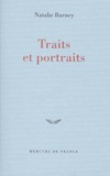 Natalie Barney - Traits Et Portraits.