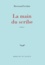 Bertrand Leclair - La Main Du Scribe.