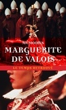  Marguerite de Valois - Mémoires de Marguerite de Valois.