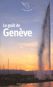 Bertrand Lévy - Le goût de Genève.