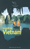 Anne-Marie Cousin - Le goût du Vietnam.