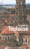 Stéphane Baumont - Le goût de Toulouse.