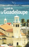 Ernest Pépin - Le goût de la Guadeloupe.