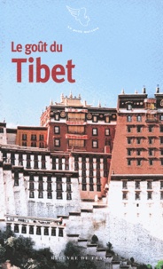 Jean-Claude Perrier et Drupka Kunley - Le goût du Tibet.