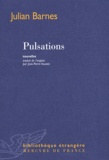 Julian Barnes - Pulsations.