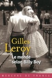 Gilles Leroy - Le monde selon Billy Boy.