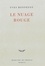 Yves Bonnefoy - Le nuage rouge - Essais sur la poétique.