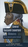  Toussaint Louverture - Mémoires écrits par lui-même, pouvant servir à l'histoire de sa vie - Suivi de Journal du Général Caffarelli.