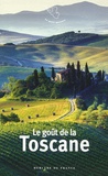 Ariane Charton - Le goût de la Toscane.