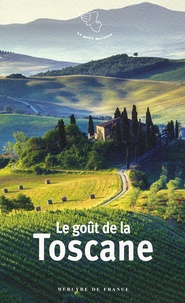 Ariane Charton - Le goût de la Toscane.
