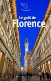 Pascale Lismonde - Le goût de Florence.