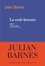Julian Barnes - La seule histoire.