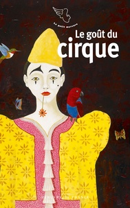 David Rémi - Le goût du cirque.