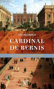  Cardinal de Bernis - Mémoires.