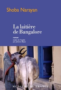 Shoba Narayan - La laitière de Bangalore.