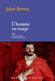 Julian Barnes - L'homme en rouge.