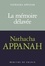 Nathacha Appanah - La mémoire délavée.