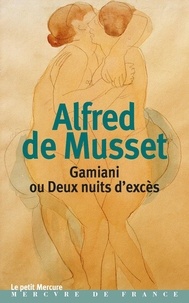 Alfred de Musset - Gamiani ou Deux nuits d'excès.