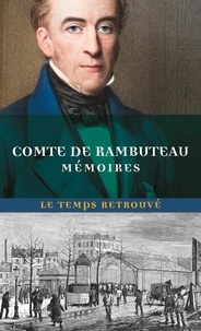 Claude-Philibert Barthelot Rambuteau - Mémoires du Comte de Rambuteau.